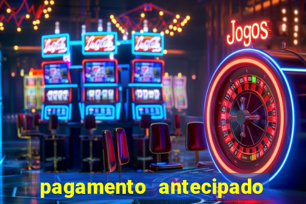 pagamento antecipado estrela bet como funciona